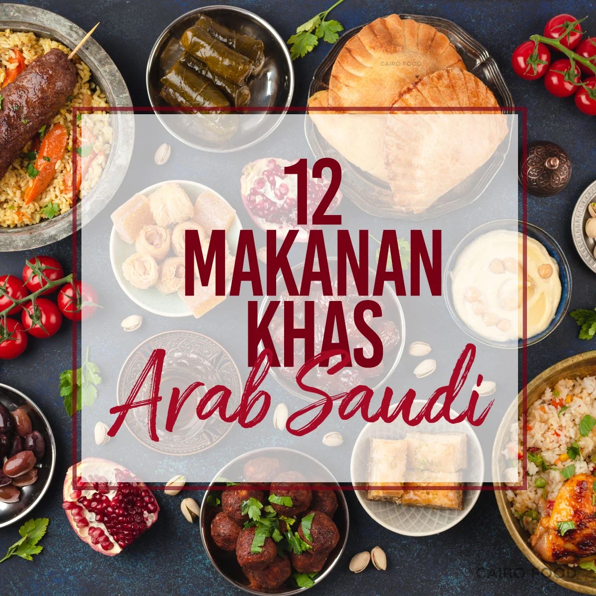 Nama Nasi Kebuli Di Arab. 12 Makanan Khas Arab Saudi