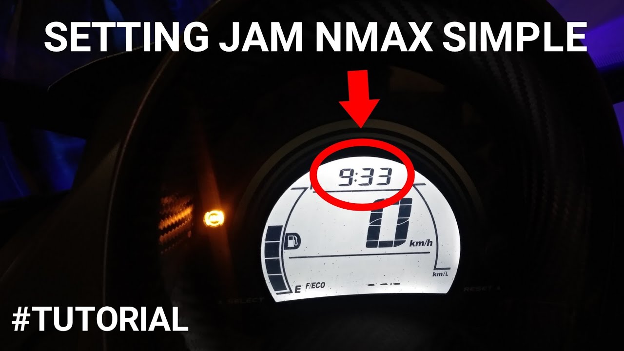 Cara Setting Jam Speedo Nmax. Cara setting jam Yamaha Nmax #Tutorial - cara setting jam yamaha nmax