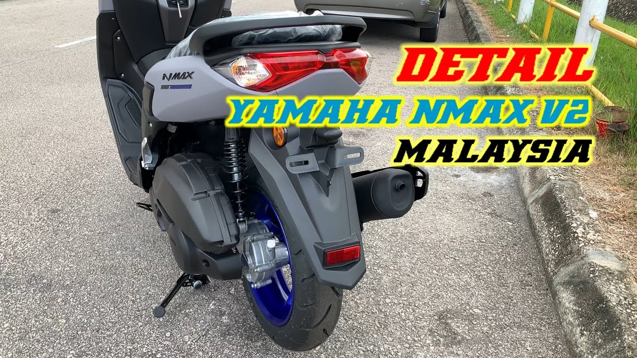 Yamaha Nmax Abs Malaysia. DETAIL N MAX 155 V2 //MALAYSIA (Non ABS) - yamaha nmax malaysia