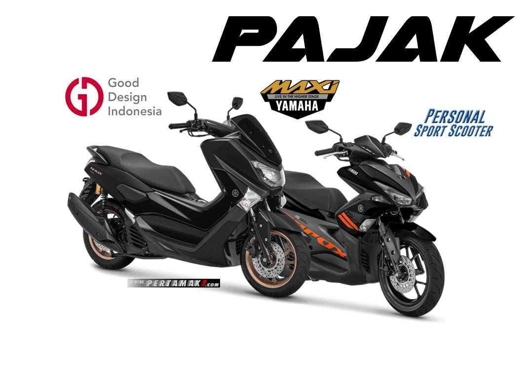 Berapa Pajak Tahunan Motor Nmax. Pajak Tahunan Yamaha NMAX VS Aerox 155, Mahal Mana ?