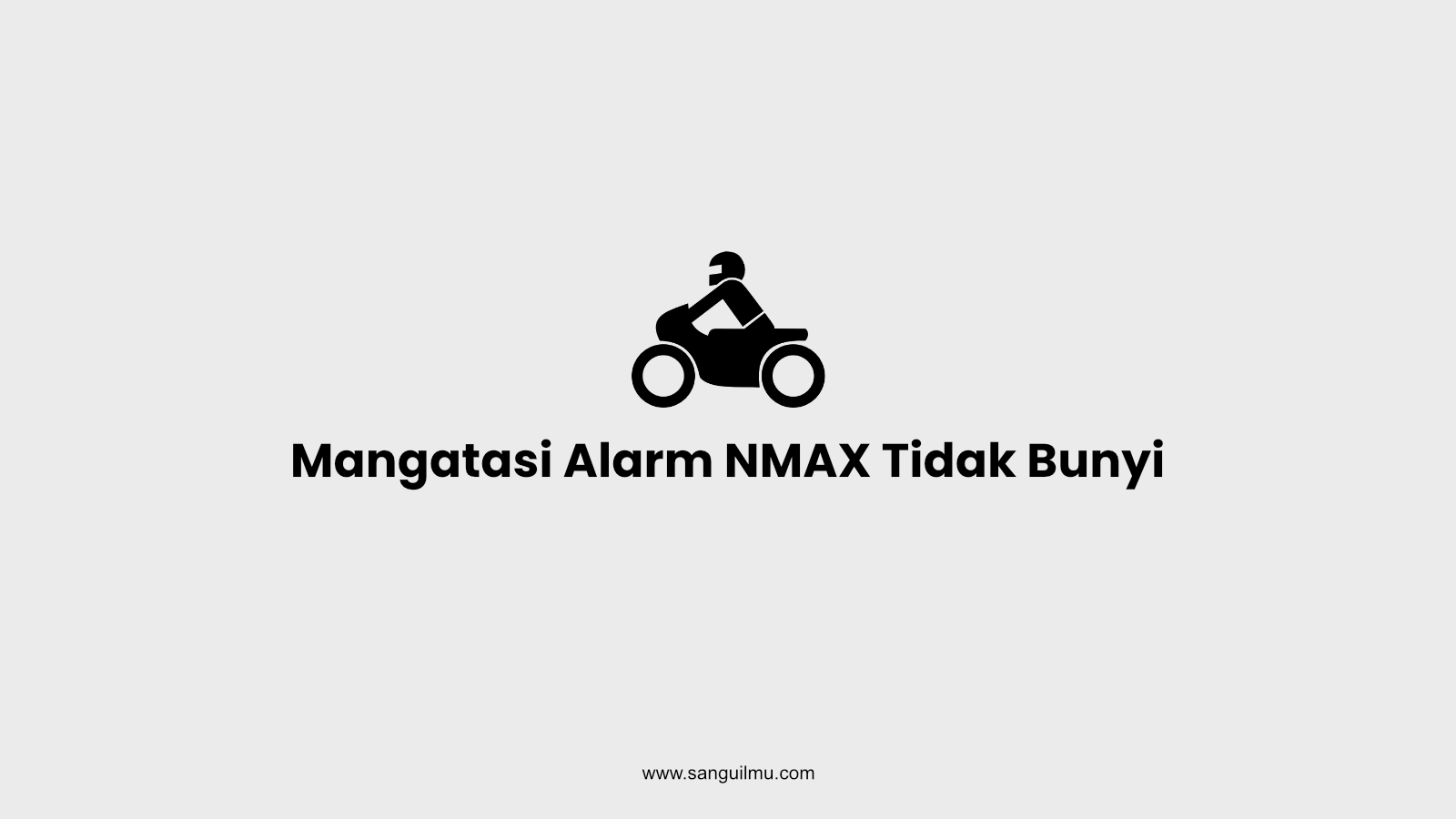 Cara Menyalakan Nmax 2020. √ Cara Mangatasi Alarm NMAX Tidak Bunyi