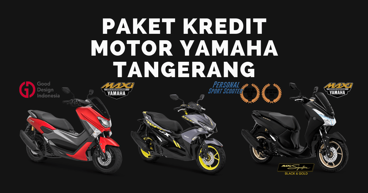 Dp Nmax 2020 Tangerang. Harga Paket Kredit Motor Yamaha Tangerang DP Murah Cicilan Ringan